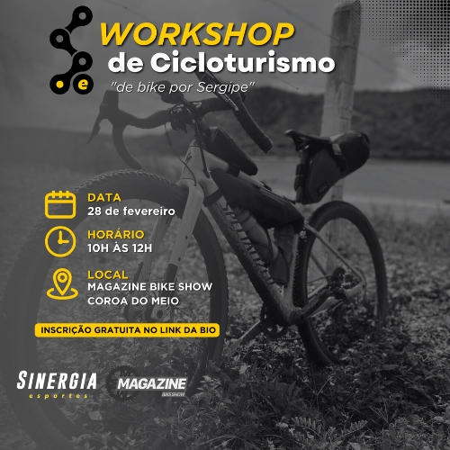 Banner do Evento WORKSHOP de Cicloturismo - De bike por Sergipe