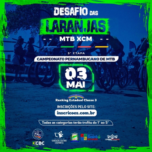 Foto do evento Desafio das Laranjas - 3ª Etapa do Campeonato Pernambucano de MTB 