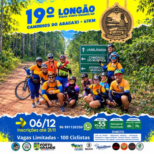 Cartaz de 19º Longão: Etapa Porto Grande - Caminhos do Abacaxi