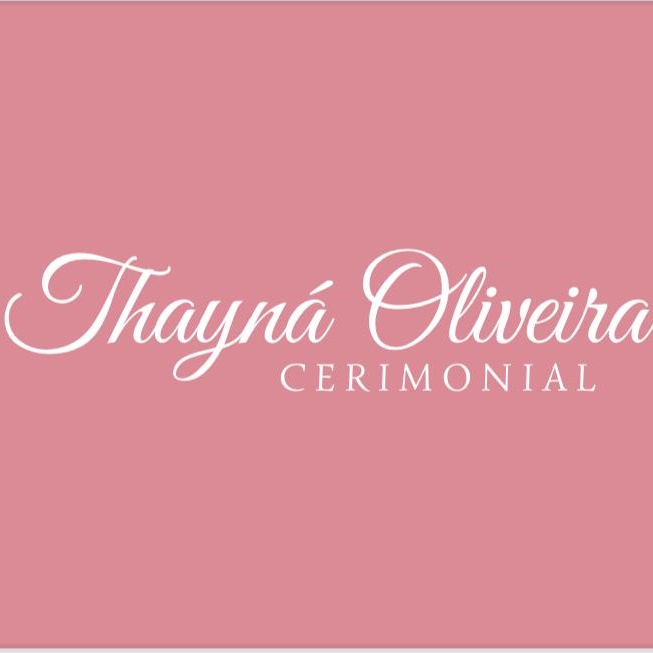 Thayná Oliveira Cerimonial
