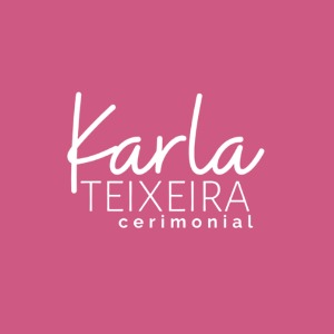 Karla Teixeira Cerimonial