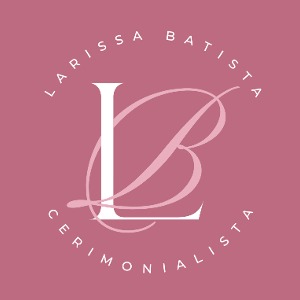 Larissa Batista Assessoria e Cerimonial