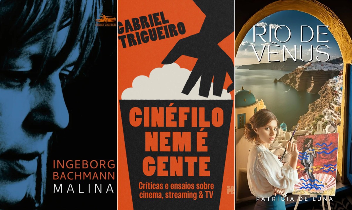 Capas de ‘Malina’, de Ingeborg Bachmann; ‘Cinéfilo nem é gente’, de Gabriel Trigueiro; e ‘Rio de Vênus’, de Patrícia de Luna (Foto: Divulgação)