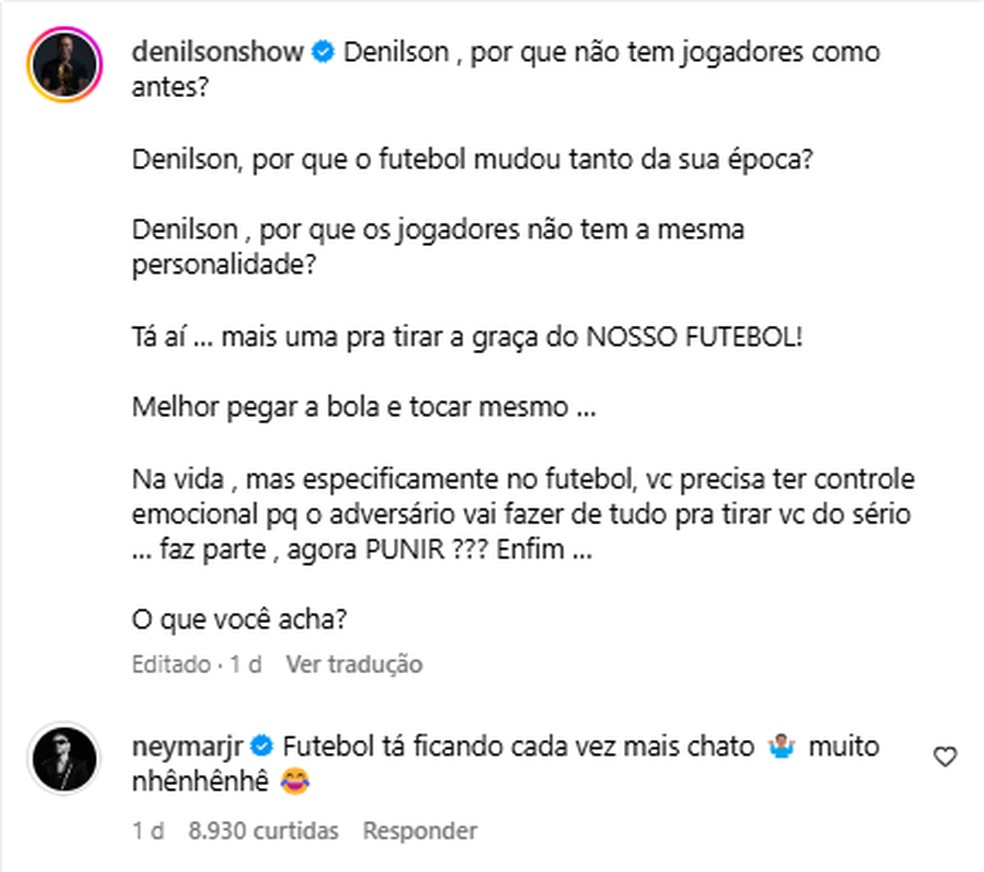 Comentário de Neymar em publicação de Denílson contra a regra que proíbe o jogador de subir em cima da bola (Foto: Reprodução/Instagram)