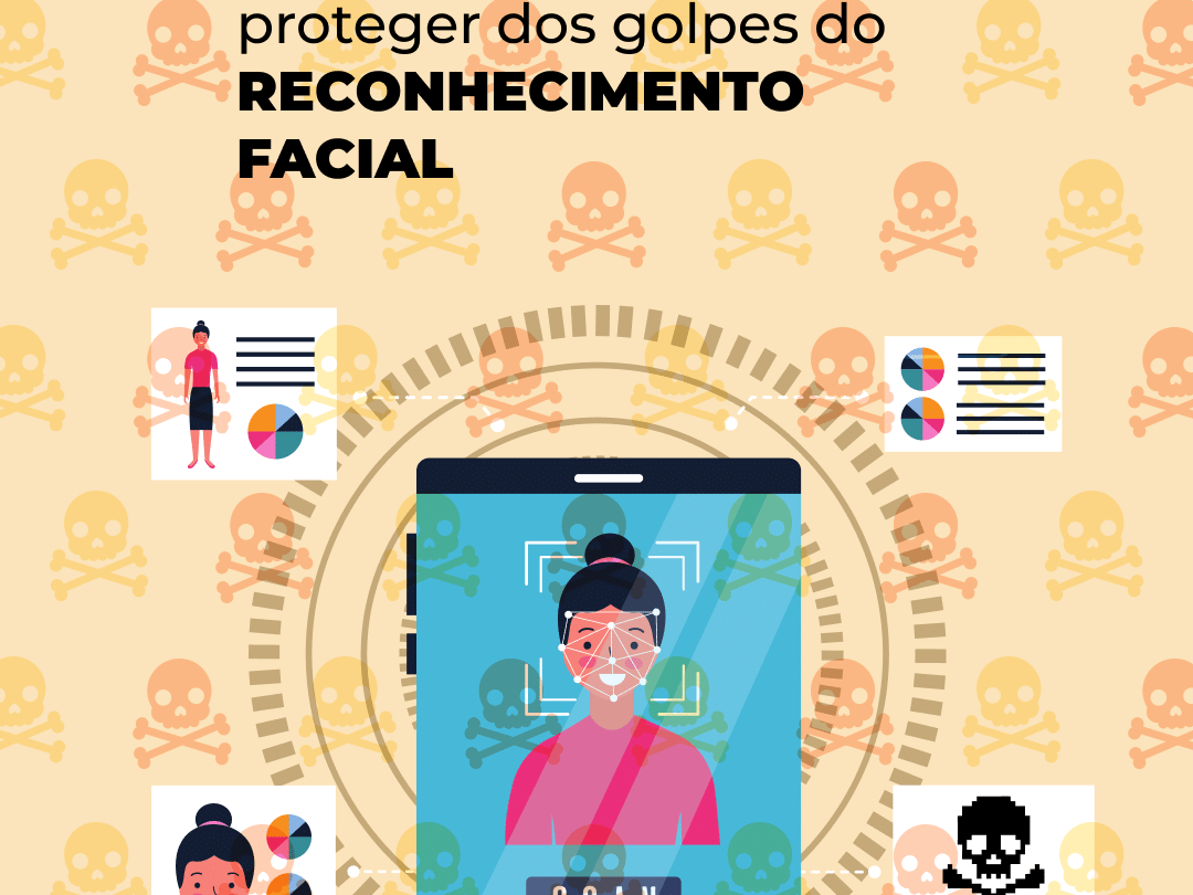 Golpes de reconhecimento facial: saiba como se proteger e identificar fraudes