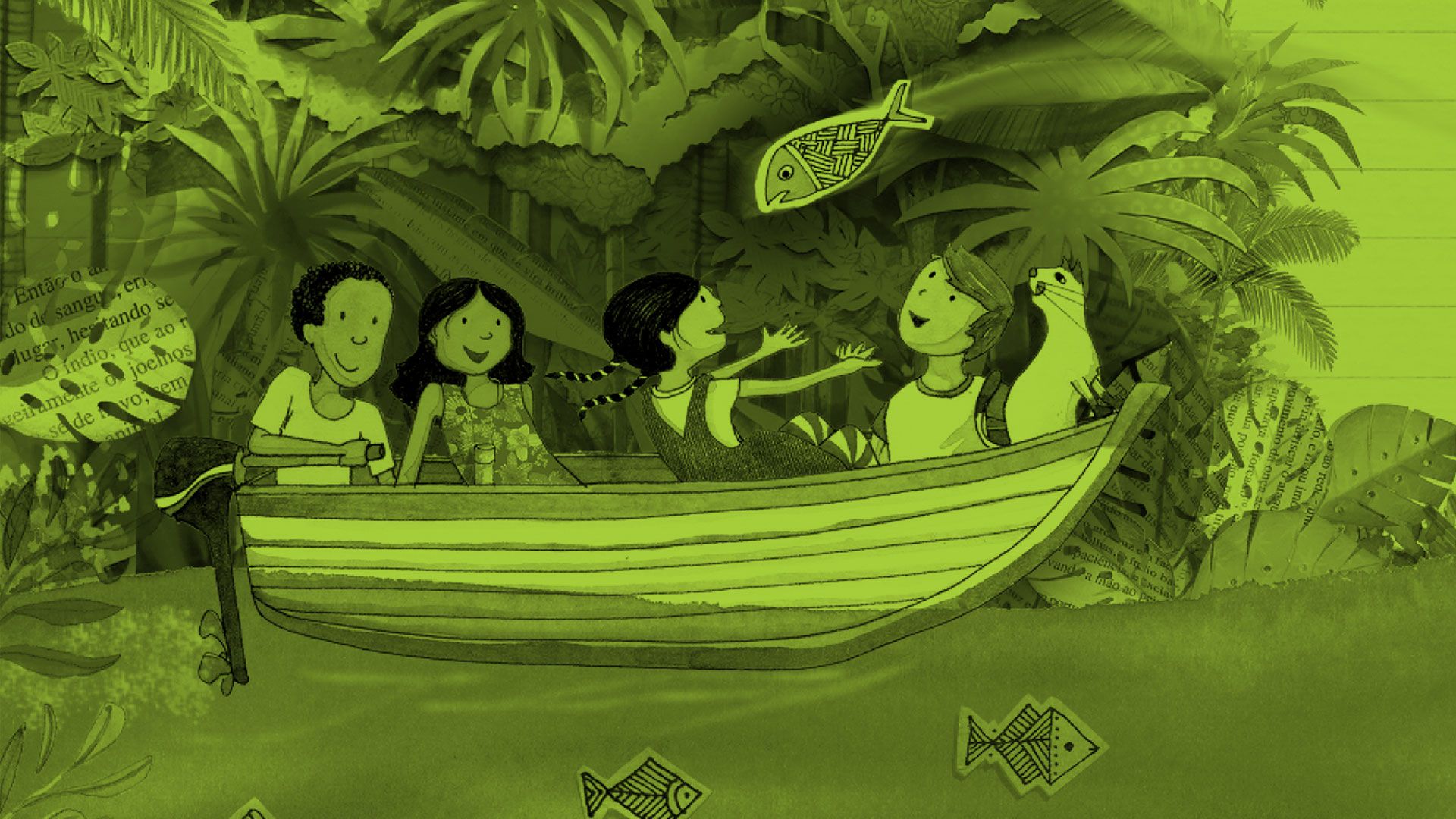 Em uma canoa estão quatro crianças, peixes nadam no rio e um deles salta no ar. A imagem é recoberta por um filtro verde.