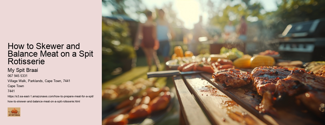 How to Skewer and Balance Meat on a Spit Rotisserie