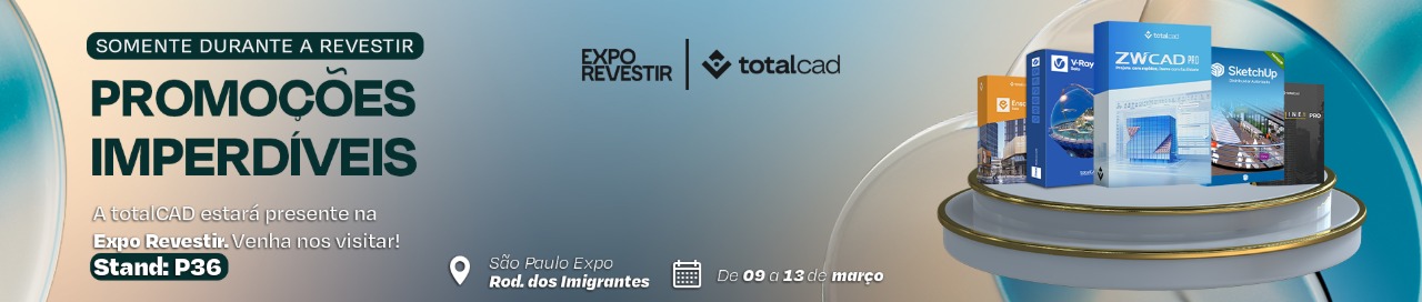 Banner Expo Revestir 2026 totalCAD - Promoções Imperdíveis