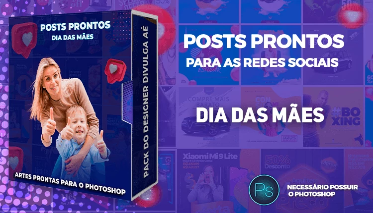 Pack de Posts Editaveis - Dia das Mães no Photoshop