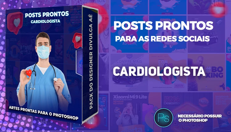 Pack de Posts Editaveis - Cardiologia - Cardiologista + Legendas Prontas - Photoshop