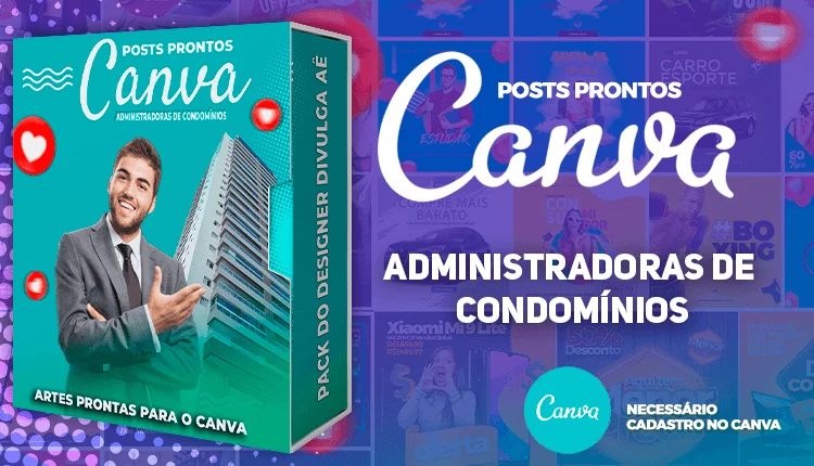 Pack de Posts Prontos para o Canva - Administradoras de Condomínios + Legendas