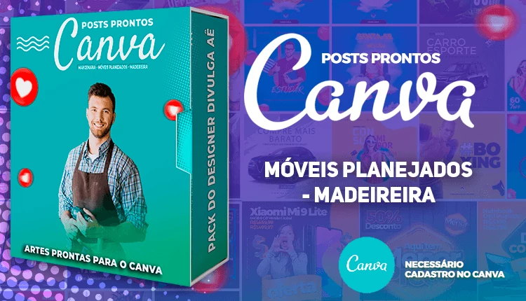 Pack de Posts Prontos para o Canva - Móveis Planejados e Marcenaria - Madereira  + Legendas Prontas