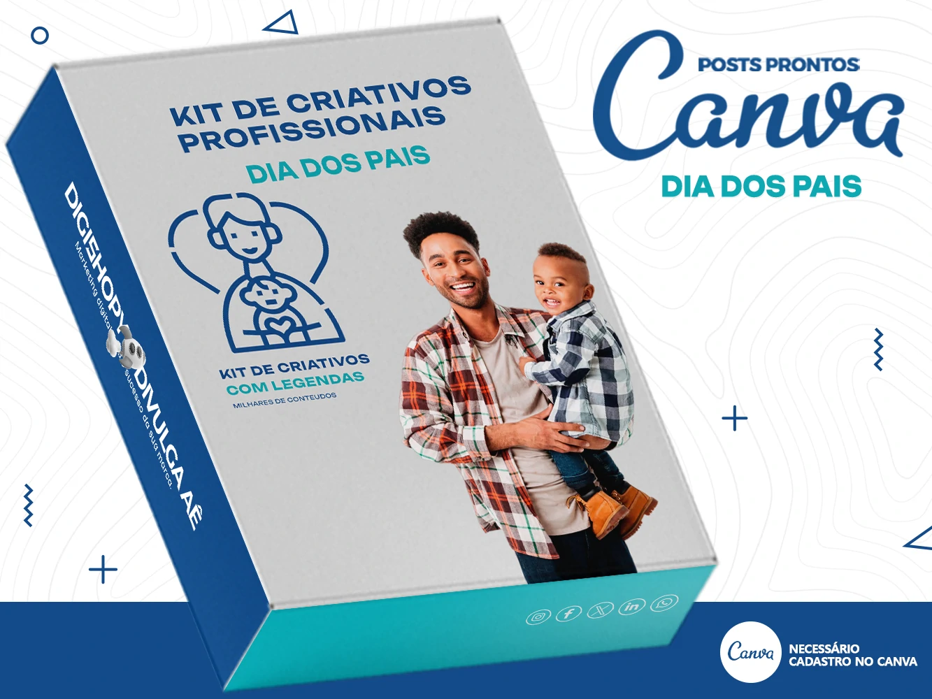 Kit de Social Media - Posts Prontos Dia dos Pais no Canva com Legendas