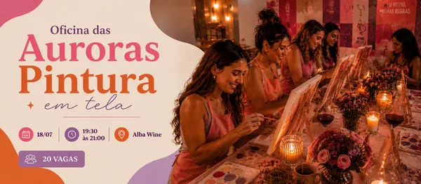 Hobbies das Auroras: Pintura em Tela no Alba Wine Bar