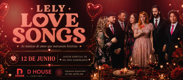 Jantar especial de Dia dos Namorados + Show - Lely Love Songs