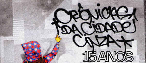 BAILE RAP - OGI 15 ANOS CRÔNICAS DA CIDADE CINZA