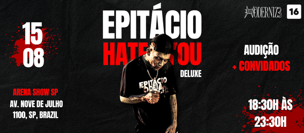 AUDIÇÃO "EPITÁCIO HATES YOU DELUXE" - JXCOBS x MODERNIZ3