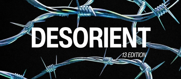 DESORIENT - 13 EDITION