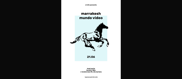 Marrakesh + Mundo Video @ Porta (São Paulo)