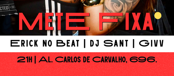 METEFIXA @ DIDI ALAMEDA #54