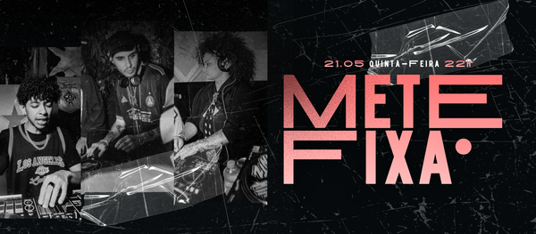 METEFIXA @ DIDI ALAMEDA #57