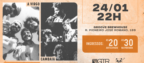 A VIRGO (RS) + CAMBAIA NO GROOVE!