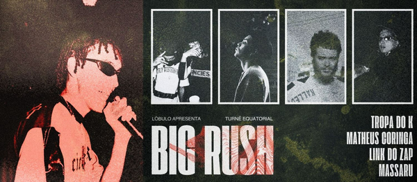 [BELÉM] Big Rush, Link do Zap, Massaru & Conv.