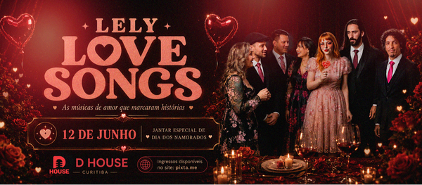 Jantar especial de Dia dos Namorados + Show - Lely Love Songs