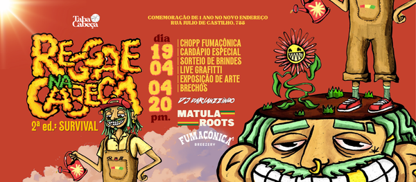 REGGAE NA CABEÇA - ED.: SURVIVAL - 1 ANO DA TABAS NO NOVO ENDEREÇO!