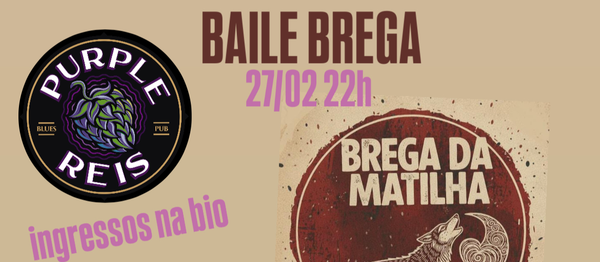 Baile Brega 27/02 