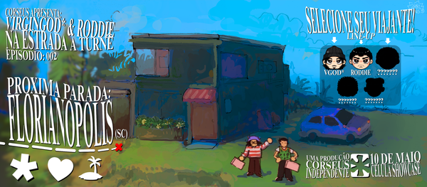 [FLORIANÓPOLIS] CORSEUS APRESENTA: VIRGINGOD* & RODDIE NA ESTRADA