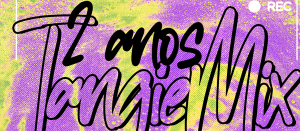 TANGIEMIX 2 ANOS CONVIDA VENENO & RÁDIO INGLOBA