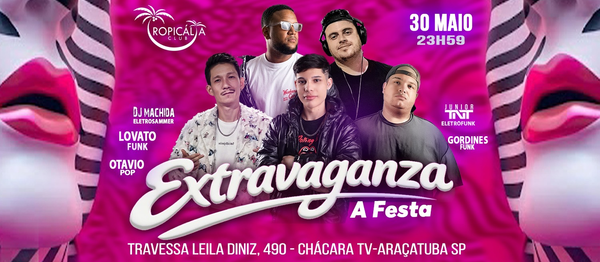 EXTRAVAGANZA