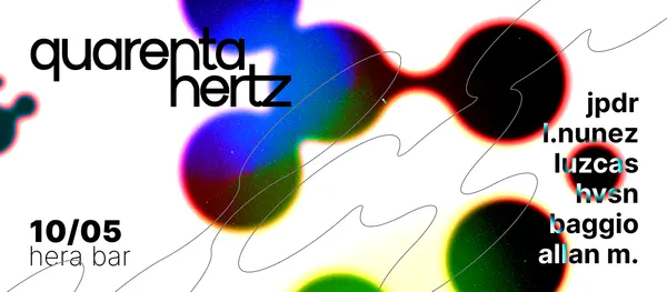 QUARENTA HERTZ #08
