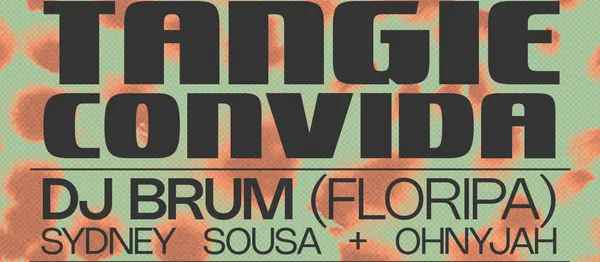 TANGIE CONVIDA DJBRUM