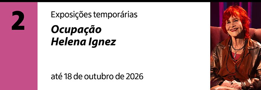 A imagem informa que a Ocupa&ccedil;&atilde;o Helena Ignez est&aacute; no piso 2.