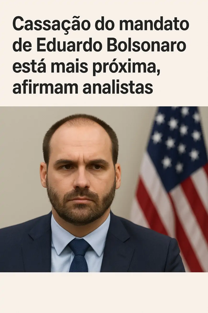 Cassação de Eduardo Bolsonaro esta mais próxima apontam analistas