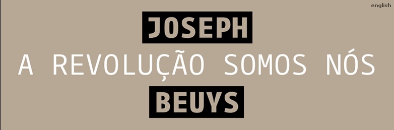 Joseph Beuys - A Revolução Somos Nós